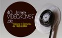 40 Jahre Videokunst